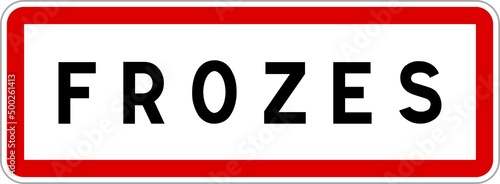 Panneau entrée ville agglomération Frozes / Town entrance sign Frozes photo