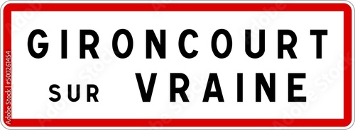 Panneau entrée ville agglomération Gironcourt-sur-Vraine / Town entrance sign Gironcourt-sur-Vraine