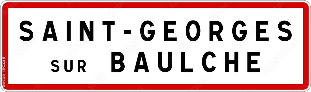Panneau entrée ville agglomération Saint-Georges-sur-Baulche / Town entrance sign Saint-Georges-sur-Baulche Panneau entrée ville agglomération Saint-Georges-sur-Baulche / Town entrance sign Saint-Georges-sur-Baulche
