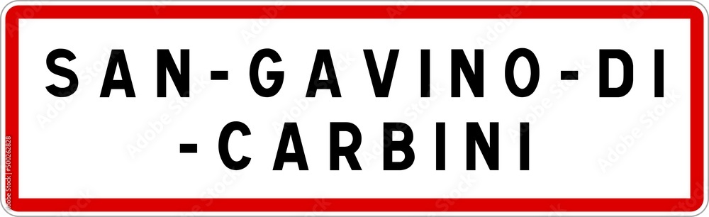 Panneau entrée ville agglomération San-Gavino-di-Carbini / Town entrance sign San-Gavino-di-Carbini