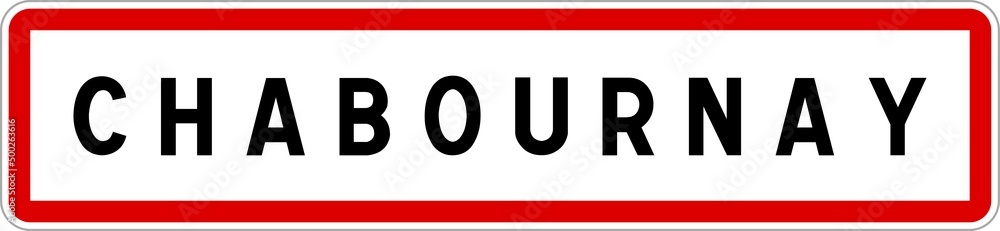 Panneau entrée ville agglomération Chabournay / Town entrance sign Chabournay Panneau entrée ville agglomération Chabournay / Town entrance sign Chabournay