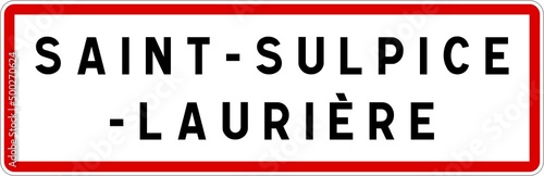 Panneau entr  e ville agglom  ration Saint-Sulpice-Lauri  re   Town entrance sign Saint-Sulpice-Lauri  re