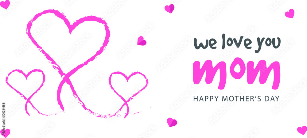 We Love you mom, International Mothers Day Editable Banner Vector Design، hand-drawn hearts holding each other