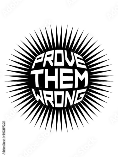 Prove Them Wrong 