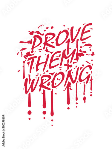 Prove Them Wrong 