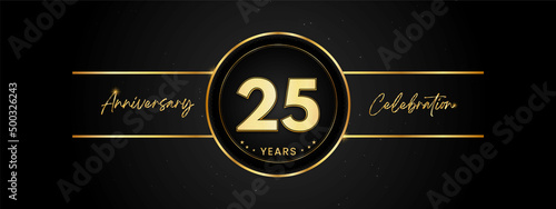 25 years anniversary golden color with circle ring isolated on black background for anniversary celebration event, birthday party, brochure, web, greeting card. 25 Year Anniversary Template Design