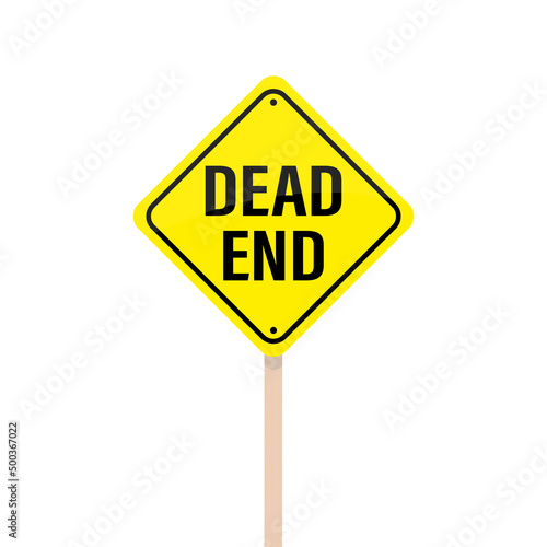 Dead end, yellow and black warning stop road sign. Insurmountable obstacles. Street pointer isolated on white background. Road closed - label.