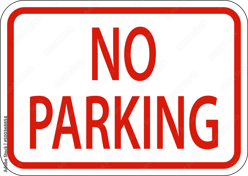No Parking Sign On White Background No Parking Sign On White Background