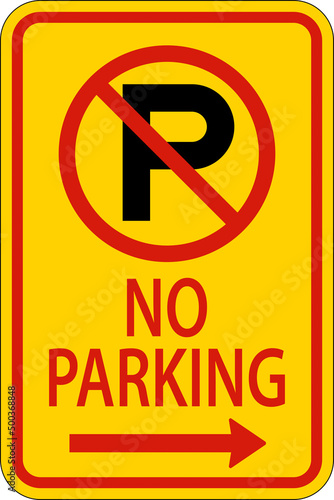 No Parking Right Arrow Sign On White Background