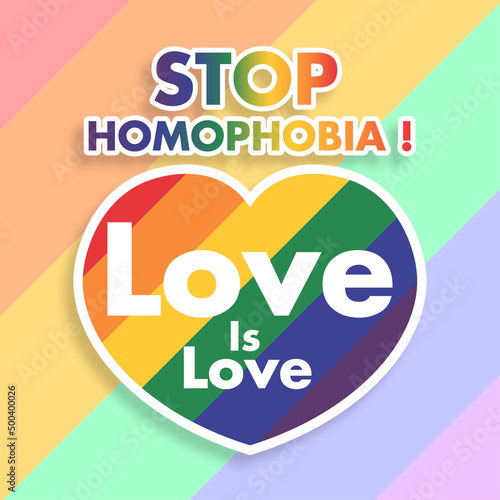 Stop Homophobia love is love LGBT pride protest rainbow background heart poster vector