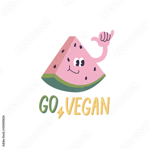 Vector illustration eco sticker - go vegan quote with slice of cool watermelon character.