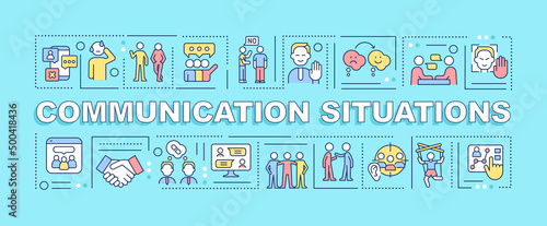 Communication situations word concepts turquoise banner. Effective conversation. Infographics with icons on color background. Isolated typography. Vector illustration with text. Arial-Black font used