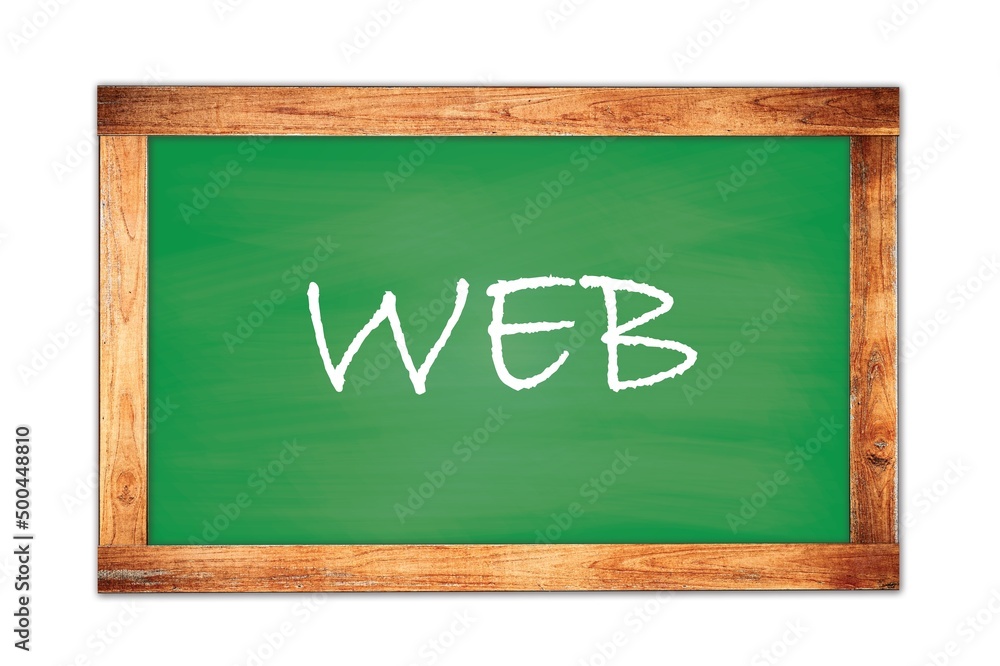 WEB text written on green school board. WEB text written on green school board.