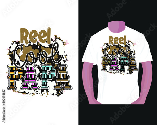 reel cool papa. Father's day sublimation t-shirt design, sublimation t-shirt design. 