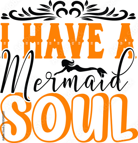i have a mermaid soul