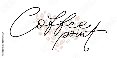 Vector lettering with coffee point words on background with coffee beans in heart shape. Hand written calligraphy.