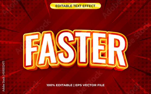 faster 3d text effect with modern theme. orange typography template for tittle