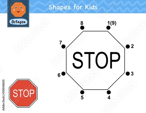 Connect the dots and draw a stop traffic sign. Dot to dot number game for kids. Learning octagon shape activity page for preschool. Puzzle template for children. Vector illustration