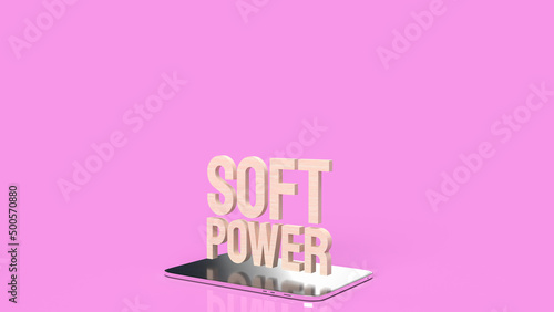The soft power text on tablet for business concept 3d rendering.
