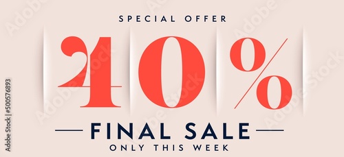 Sale banner with trendy fashion simple design. Special offer 40 percent off advertisement. Final sale only this week vector illustration