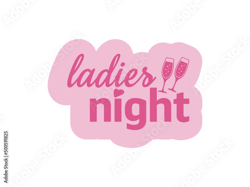 Hen Party Bachelorette vector element for cards, t-shirts, stickers, invitations. Pink text sigh ladies night with champagne glasses on light pink background. Photo booth prop stick.