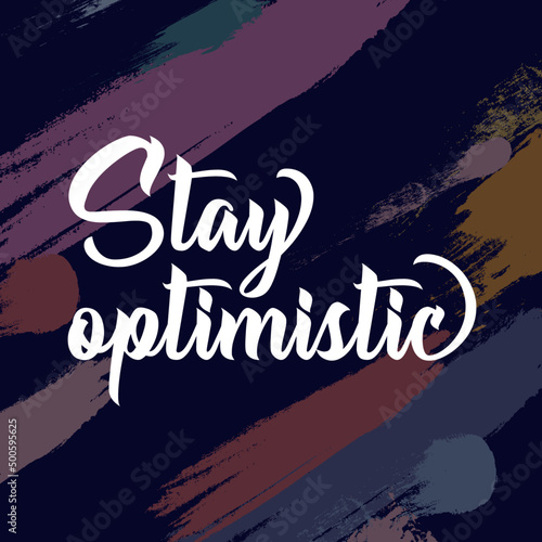 Stay Optimistic Typographic Illustration