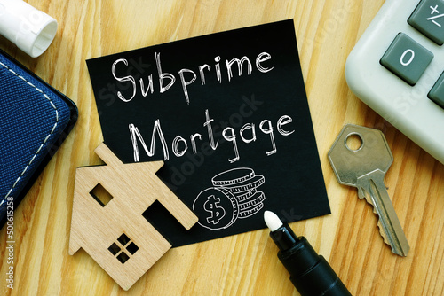 Subprime Mortgage is shown using the text photo