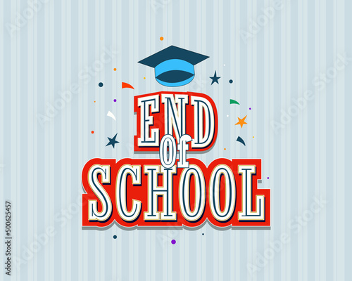  Happy end of school colorful background with psd texxt efect celebration for end of school free vector photo