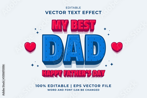 Editable text effect Best Dad 3d Cartoon template style premium vector