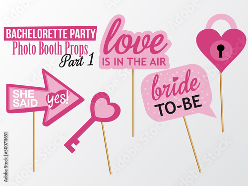 Set of printable Bachelorette photobooth Props vector elements. Pink color template heart lock, key and signs Bride to be, Love is in the air, She said Yes on sticks. Part 1.