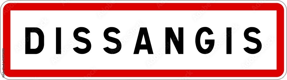 Panneau entrée ville agglomération Dissangis / Town entrance sign Dissangis Panneau entrée ville agglomération Dissangis / Town entrance sign Dissangis