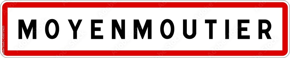 Panneau entrée ville agglomération Moyenmoutier / Town entrance sign Moyenmoutier Panneau entrée ville agglomération Moyenmoutier / Town entrance sign Moyenmoutier