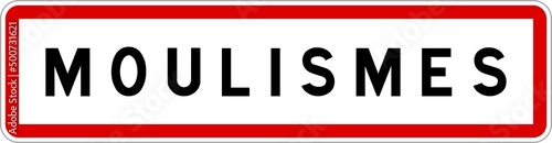 Fototapeta Naklejka Na Ścianę i Meble -  Panneau entrée ville agglomération Moulismes / Town entrance sign Moulismes
