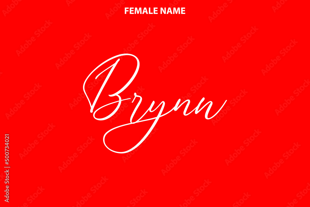 Hand Drawn Vector Girl Name Brynn on Red Background
Hand Drawn Vector Girl Name Brynn on Red Background