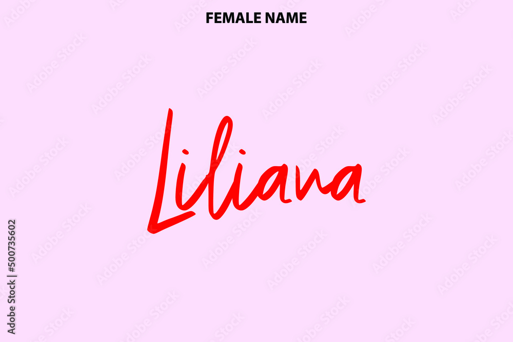 Calligraphy Text Girl Female Name Liliana on Pink Background
