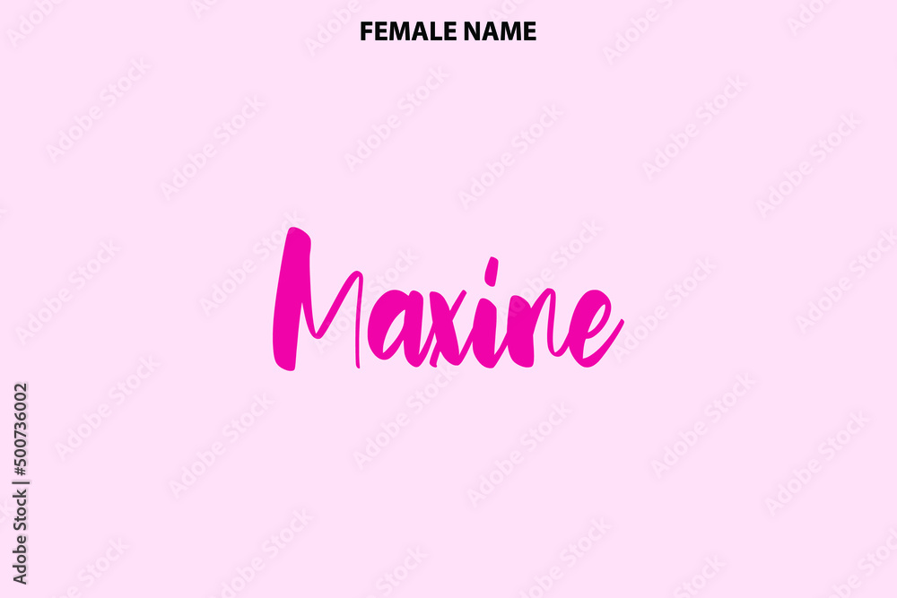 Maxine Women's Name Calligraphy Bold Text on Pink Background
