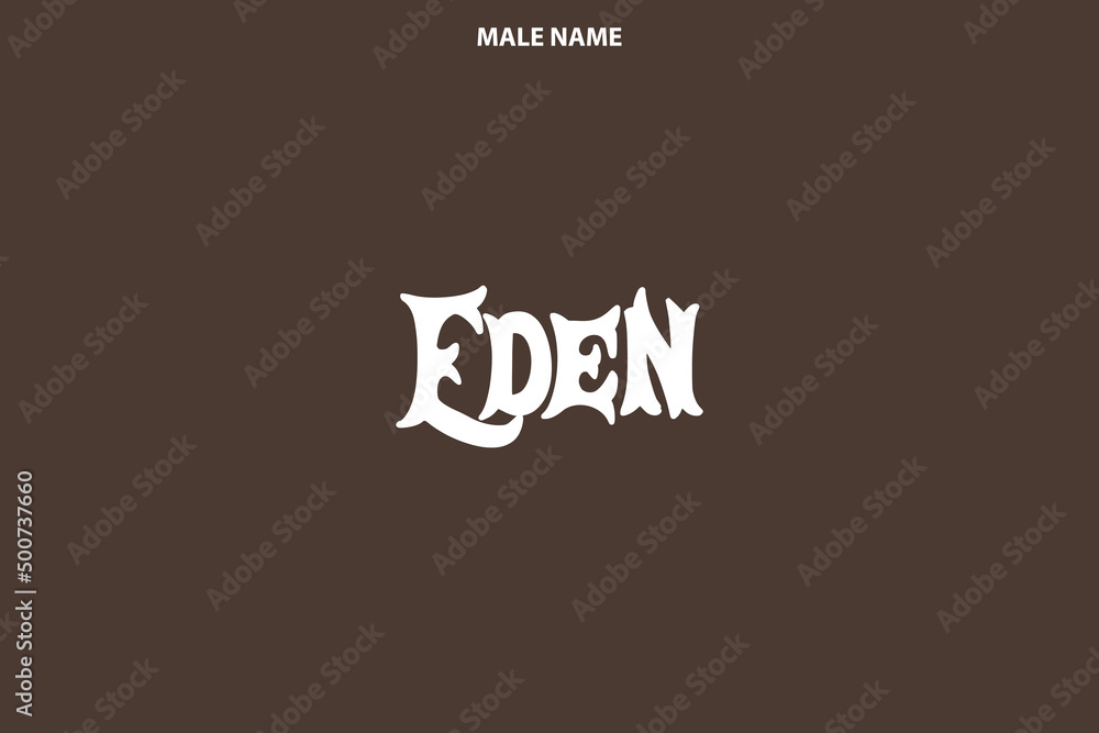 Boy Name  Eden Stylish Lettering in Bold Style - obrazy, fototapety, plakaty 