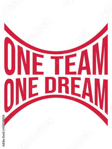 Spruch One Team 