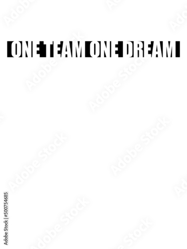 Slogan One Team 