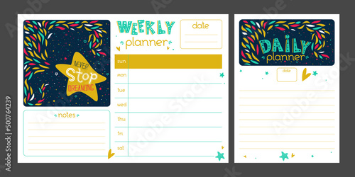 Motivational Planner set with hand drawn lettering "Never stop dreaming". Vector Cartoon Weekly and Daily organizer.  Business shedule page.
