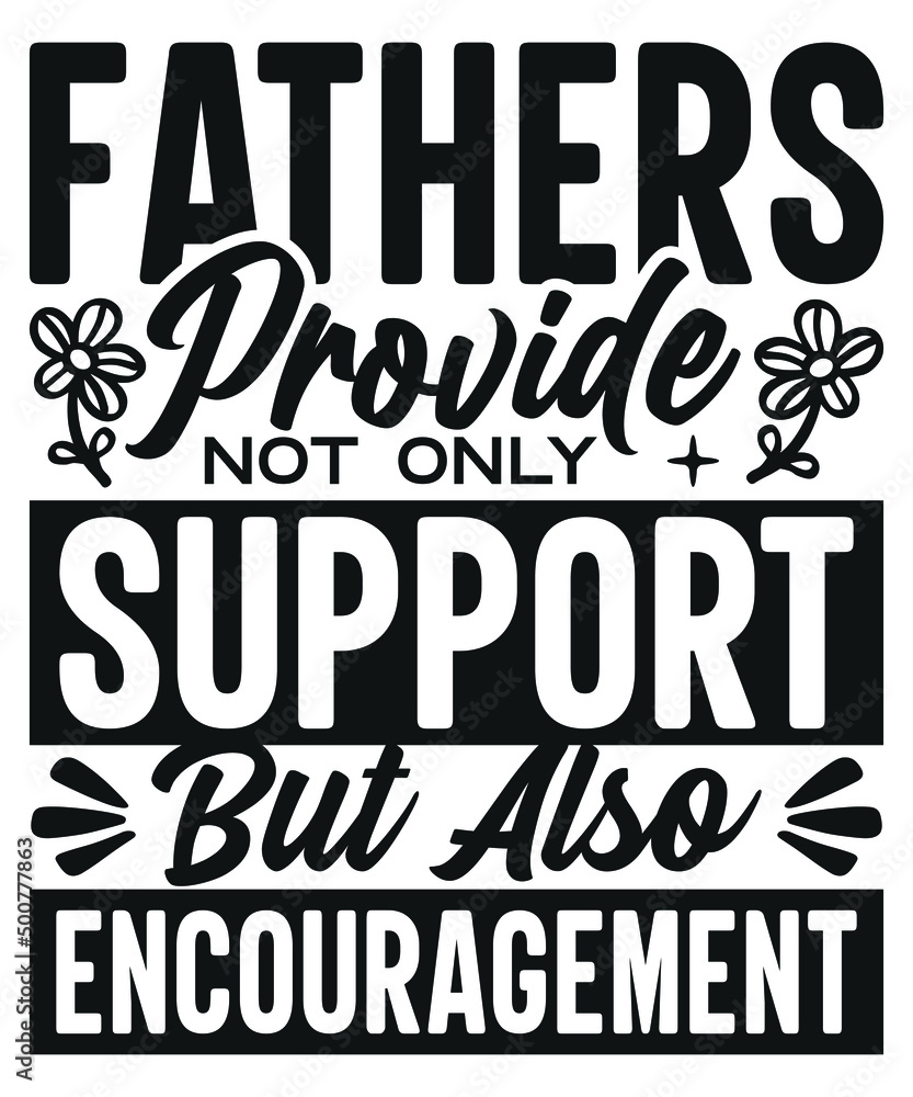 Fathers Provide not Only Support but also Encouragement