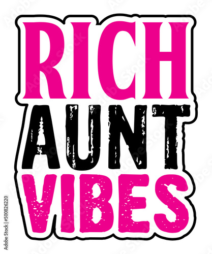 rich aunt vibes t shirt