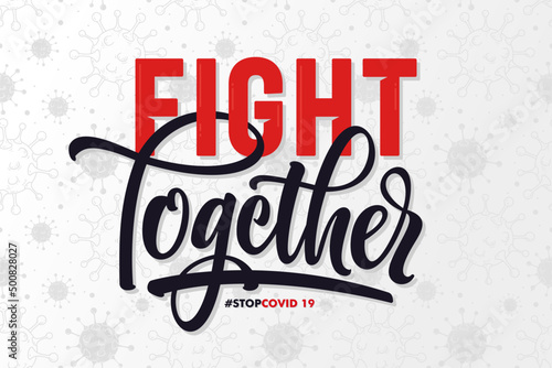 fight together coronavirus lettering background