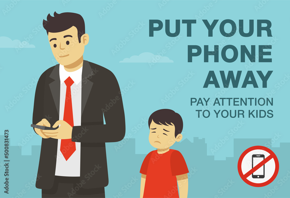 Young male character using phone and don't pay attention to his kid. Put your phone away and pay attention to your kids graphic design. Flat vector illustration template. Young male character using phone and don't pay attention to his kid. Put your phone away and pay attention to your kids graphic design. Flat vector illustration template.