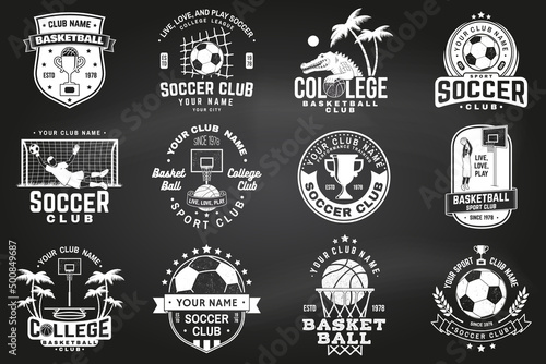 Set of soccer, football and basketball club badge on chalkboard. Vector. Concept for shirt, print, stamp or tee. Vintage design with soccer, football player, basketball player, hoop and ball