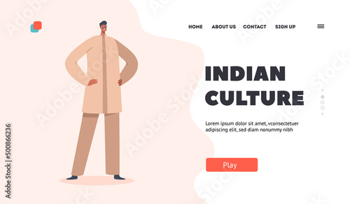 Indian Culture and Tradition Landing Page Template. Male Character Wear Traditional Clothes Long Kurta Shirt and Pants