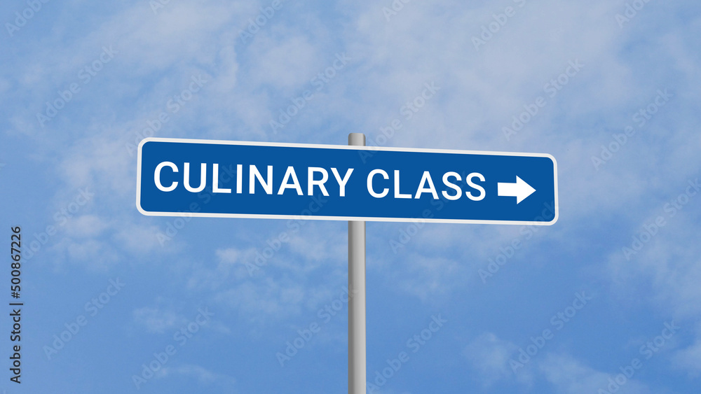 Culinary Class Road Sign on Clear Blue Sky with Rapid Moving Clouds Culinary Class Road Sign on Clear Blue Sky with Rapid Moving Clouds