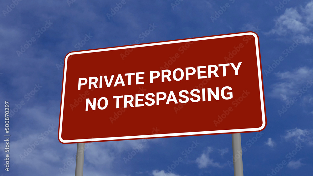 Private Property No Trespassing Road Sign on Clear Blue Sky with Rapid Moving Clouds Private Property No Trespassing Road Sign on Clear Blue Sky with Rapid Moving Clouds
