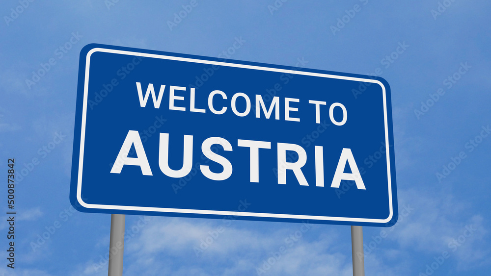 Welcome to Austria Road Sign on Clear Blue Sky Welcome to Austria Road Sign on Clear Blue Sky