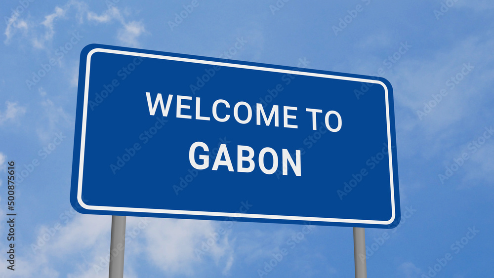 Welcome to Gabon Road Sign on Clear Blue Sky Welcome to Gabon Road Sign on Clear Blue Sky